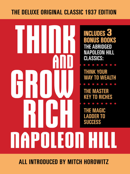 Title details for Think and Grow Rich the Deluxe Original Classic 1937 Edition and More by Napoleon Hill - Wait list